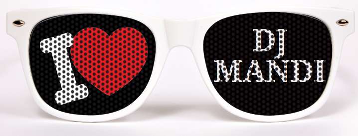 I Love DJ MANDI - DJ sunglasses